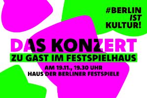 Banner Berlin ist Kultur – Das Konzert