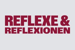 Wortmarke Reflexe & Reflexionen