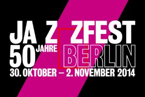 Magazine Jazzfest Berlin 2014