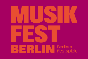 Schriftzug Musikfest Berlin